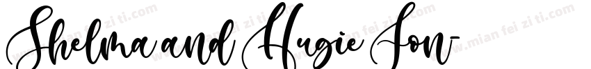 Shelma and Hugie Fon字体转换